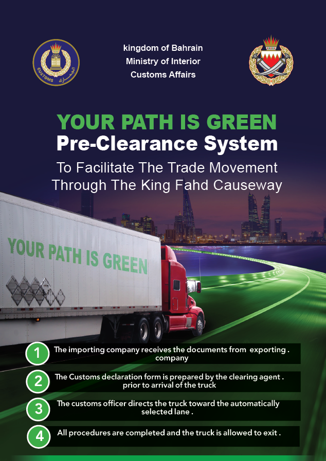 Pre – Clearance System To Facilitate The Trade Movement Through The King Fahad Causeway “Your Path Is Green”